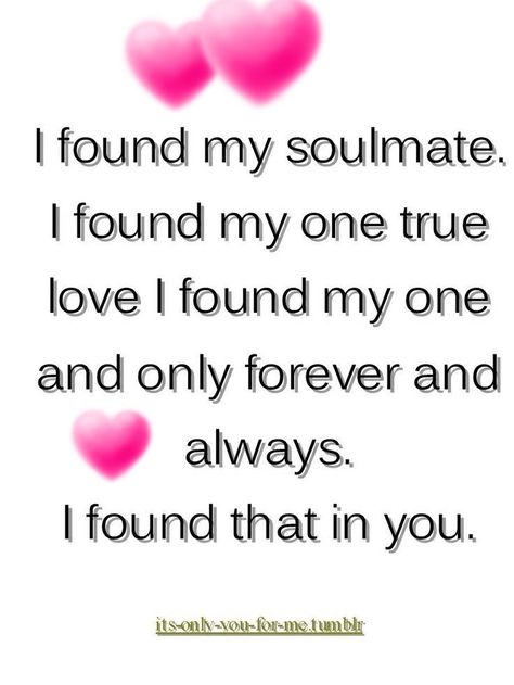 I realize it more and more with each passing day! It becomes more undeniable as time goes by!!! Love you sweetheart I Found My Soulmate, Found My Soulmate, Love Soulmate, Sweetheart Quotes, Distance Love Quotes, Find Your Soulmate, Sweet Romantic Quotes, My True Love, Love Quotes For Him Romantic