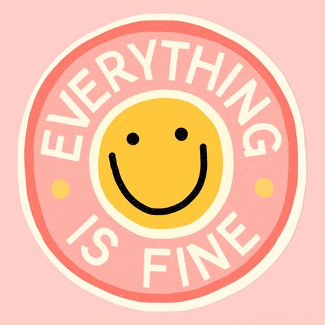 Positive Gift, Preppy Wallpaper, Everything Is Fine, Happy Words, Happy Thoughts, Joy And Happiness, Watch Faces, Cute Cartoon Wallpapers, Smiley Face