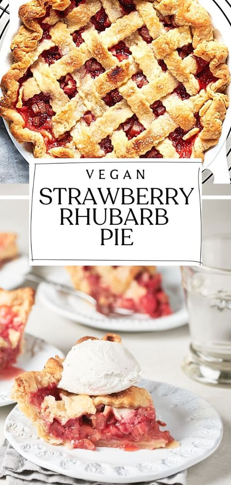 Vegan Strawberry Rhubarb, Strawberry Rhubarb Pie Filling, Rhubarb Recipes Pie, Vegan Pie Crust, Strawberry Rhubarb Pie, Tart Filling, Rhubarb Pie, Easy Treat, Vegan Pie