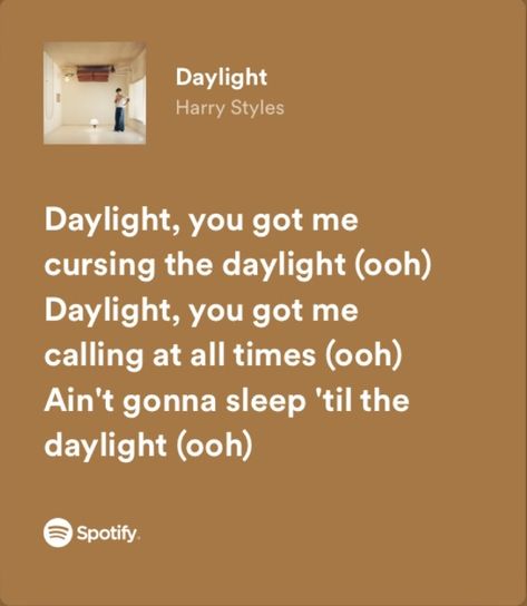 daylight - harry’s house by harry styles — spotify lyrics Harry Styles Lyrics, Good Night To You, Style Lyrics, Lyrics I Love, Spotify Lyrics, Us When, Harry Edward Styles, Edward Styles, I Got You