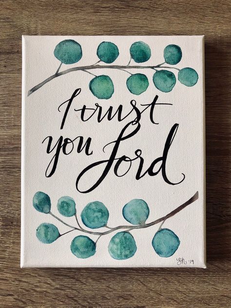 I Trust You Lord, Canvas Word Art, Color Markers Art, Calligraphy On Canvas, Word Paintings, Christian Canvas Paintings, Christian Canvas Art, Bible Verse Painting, Canvas Painting Quotes