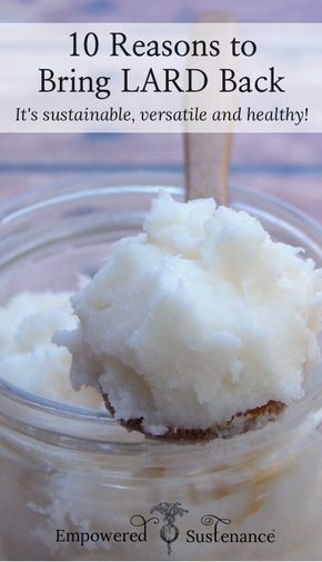 Lard Recipe, Food Facts, Back To Nature, Canning Recipes, 10 Reasons, Healthy Nutrition, Healthy Fats, Health And Nutrition, Food Hacks