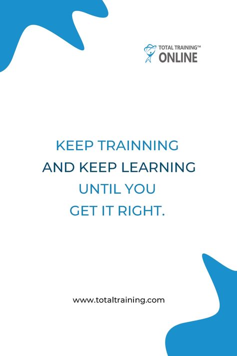 Learning never stops, no matter how many times you get it wrong! Enhance your skill-set with Total Training’s online courses taught by experts at https://totaltraining.com/ . #learning #totaltraining #course #education #learn #school #study #teaching #kids #fun #knowledge #training #inspiration #success #science #onlinelearning #business Training Inspiration, School Study, Skill Set, Kids Fun, You Get It, Online Learning, Creative Inspiration, Teaching Kids, How Many