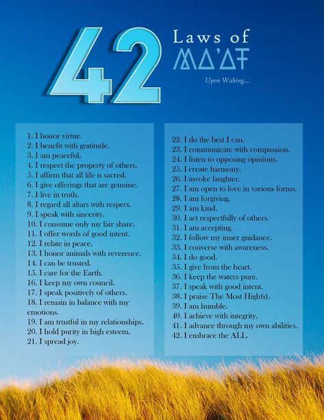 Laws Of Maat, 42 Laws Of Maat, Hindu Law Notes, 42 Principles Of Maat, 48 Laws Of Power Law 1, The Seven Spiritual Laws Of Success, 42 Laws Of Maat Ancient Egypt, Moorish Science, Kemetic Spirituality