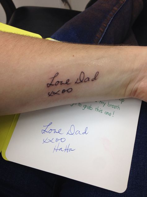 Love Papa Tattoo, Husband Writing Tattoo, Love Grandpa Tattoo, Grandpa Tribute Tattoo, I Love You Dad Tattoo, I Love You Tattoo Placement, Miss You Dad Tattoo, Dad Handwriting Tattoo, Tattoos For My Dad