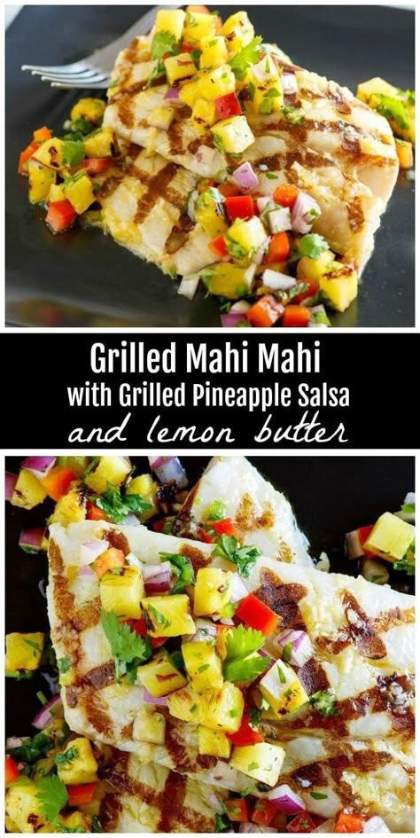 Grilled Mahi Mahi with Grilled Pineapple Salsa and Lemon Butter recipe from RecipeGirl.com #mahimahi #grilling #pineapple #salsa #recipe #RecipeGirl Salsa Recept, Grilled Pineapple Salsa, Grilled Mahi Mahi, Mahi Mahi Recipes, Pineapple Salsa Recipe, Grilled Fish Recipes, Pineapple Salsa, Grilled Pineapple, Lemon Butter