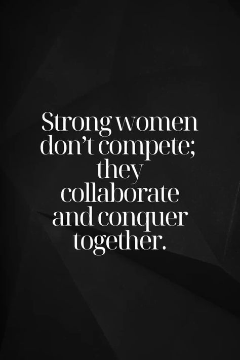 Women empowerment Women Quotes Empowering Short, Women Not Supporting Other Women, Women Of Value Quotes, Women Empowerment Quotes Motivation, Power Female Aesthetic, Women Empowering Women Quotes, Becoming A Powerful Woman, Stronger Woman Quotes, Quotes Empowerment Woman