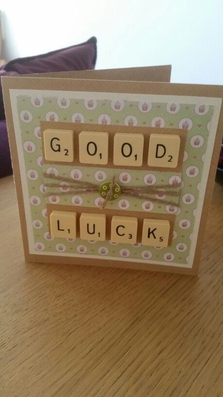 Good luck card using scrabble letters                                                                                                                                                     More Diy Good Luck Cards Handmade, Handmade Good Luck Cards, Good Luck Handmade Cards, Good Luck Diy Cards, Farewell Cards Diy, New Job Cards Handmade, Good Luck Cards Handmade, Button Christmas Cards, Scrabble Cards