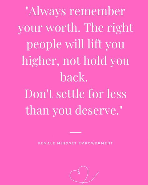 Know your worth, you are worth so much more than you think. 💖 . . #empoweringfemales #empowermentforwomen #youareworthmore #dontsettleforlessthanyoudeserve #empowermentquotes You Are Worth More Than You Think, You Know Who You Are Quotes, You Are Worth It Quotes, Know Your Worth Quotes, Know Your Worth, Don't Settle For Less, Worth Quotes, Always Remember You, Empowerment Quotes