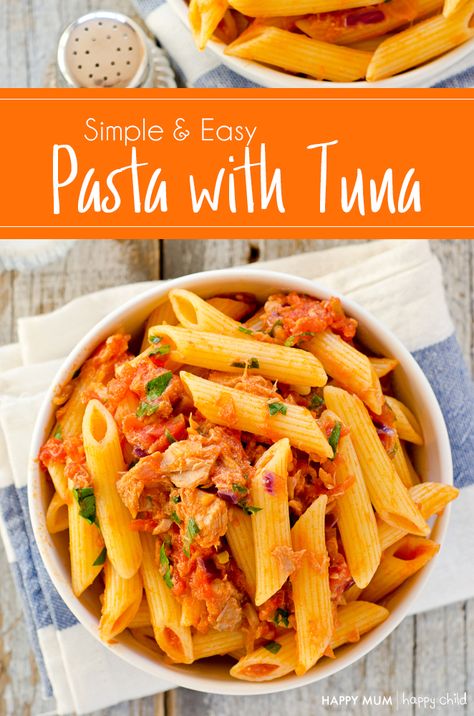 Simple & Easy Pasta with Tuna - Happy Mum Happy Child Tuna Tomato, Tuna Dishes, Tuna Pasta Salad, Tuna Pasta, Spicy Tuna, Tuna Recipes, Tomato Pasta, Idee Pasto Sano, Easy Pasta