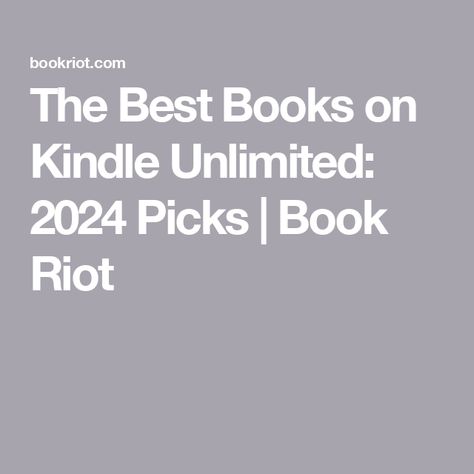 The Best Books on Kindle Unlimited: 2024 Picks | Book Riot Best Kindle Unlimited Books, Kindle Unlimited Books Best, Books On Kindle Unlimited, Kindle Unlimited Books, Best Kindle, Queer Books, Military School, Reading Goals, The Best Books