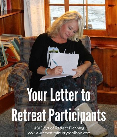 Your Letter to Retreat Participants - what they need to know and when.  #retreat #womensretreat #womensministry #ladiesretreat Womens Retreat Ideas, Womens Retreat Favors, Womens Retreat Themes, Retreat Planning, Retreat Activities, Retreat Themes, Christian Retreat, Womens Ministry Events, Christian Women's Ministry