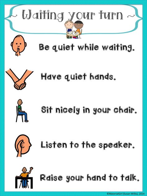 Waiting Your Turn Poster 8.5" x 11" size.   Be quiet while waiting. Have quiet hands. Sit nicely in your chair. Listen to the speaker. Raise your hand to talk.  Great for your Speech Therapy Room or other classroom setting.  ©Boardmaker symbols used. #speech #speechtherapy #turntaking #waitingyourturn Raise Hand, Speech Therapy Room, Social Skills Groups, Social Skills Activities, Teaching Social Skills, Social Communication, School Social Work, Speech Activities, Be Quiet