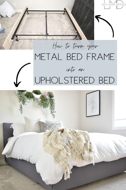 How To Turn A Metal Bed Frame Into An Upholstered Bed | Leah Maria Designs  #diybedframe #diyupholsteredbed #diyproject #diybed Diy Upholstered Bed, Making A Bed Frame, Bed Platform, Bed Frame Design, Diy Bed Frame, Diy Headboard, Upholstered Bed Frame, Metal Bed, Metal Bed Frame