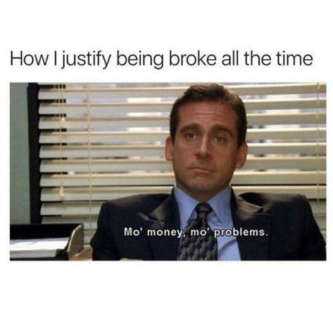 43 Memes About Being Broke Bored Teachers, Being Broke, Mo Money, Classic Comedies, Just Keep Going, Tv Quotes, Funny Quotes About Life, What's App Status, Life Humor