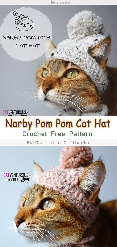 Narby Pom Pom Cat Hat Free Crochet Pattern Crochet For Kittens, Crochet Stuff For Cats, Crochet Cat Outfits, Crocheted Cat Pattern, Crochet Cat Patterns Free, Crochet Things For Cats, Crochet Cat Sweater Free Pattern, Crochet Hats For Cats, Crochet For Cats