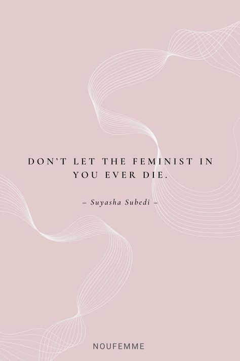 Feminist quote of the day Feminism Quotes Short, Feminist Quotes Short, Feminist Captions, Feminist Quotes Aesthetic, Feminist Short Quotes, Feminist Motivational Quotes, Feminist Phrases, Feminist Slogans Quotes, Feminism Quotes