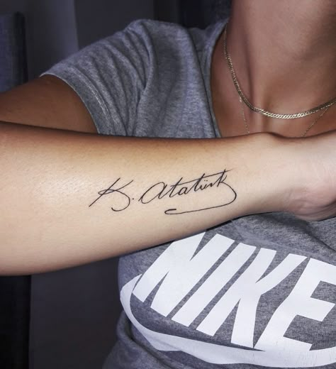 Kemal Atatürk tattoo 🇹🇷 #tattoo #ink #inked #turkish #turkey #atatürk #kemalatatürk #atatürktattoo #girl #cute #beautiful #inkedgirl #nike #jewellery #style #fashion #tattoos Signature Tattoo Ideas, Turkish Tattoo, Fashion Tattoos, Henna Inspired Tattoos, Tattoo Trend, Small Flower Tattoos, Small Tattoos Simple, Tattoos Geometric, Feather Tattoos