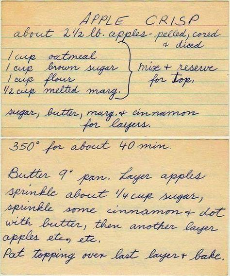 Hand Written Recipes, Apple Crisps, Crisp Recipes, Old Time Recipes, Written Recipes, Grandma's Recipes, Handwritten Recipes, Apple Crisp Recipes, Grandmas Recipes