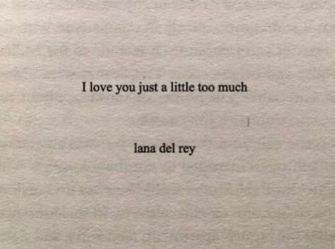 Intoxicated Aesthetic, Lana Lyrics, Lana Del Rey Quotes, Ldr Quotes, Lana Del Rey Lyrics, Just Lyrics, Deep Thought Quotes, Song Quotes, Pretty Lyrics