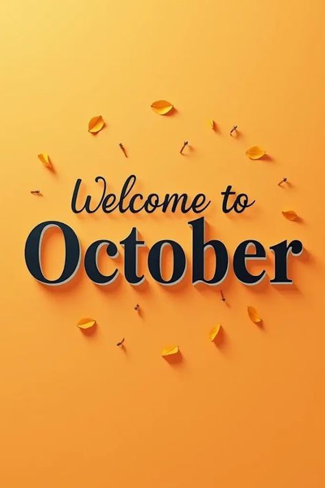 hello October
happy new month 
welcome to October
new month quote
happy new month flyer October New Month, Happy New Month Design, Welcome To October, New Month Flyer, New Month Quotes, Orange Theme, Linkedin Background Image, Happy New Month, Linkedin Background