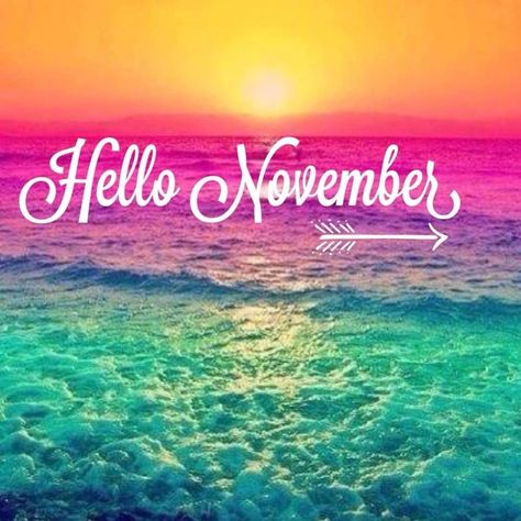 Ocean Wave Hello November Quote november hello november november quotes welcome november november images Welcome November Quotes, Hello November Pictures, November Tumblr, Hello November Quotes, Hello December Images, November To Remember, November Pictures, Hello New Month, Free Printable Monthly Calendar