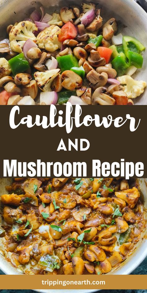 This cauliflower and mushroom recipe is the ideal way to spice up your weekend dinners without relying on takeouts! It is extremely healthy and can also be used as a side dish. It perfectly balances the meatiness of mushrooms with the crunchiness of cauliflower. Cauliflower And Mushroom Recipes, Mushroom Recipes Indian, Easy Mushroom Recipes, Mushroom Recipes Vegan, Mushroom Curry, Indian Dinner Recipes, Mushroom Recipes Healthy, How To Make Cauliflower, Creamy Mushroom Soup