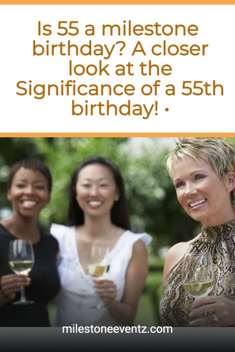 Are you looking for fabulous 55th birthday ideas for women? If so, keep reading to find out the importance of celebrating a 55th birthday and how you can make your special day the best day ever! Turning 55 Birthday Ideas, Ideas For 55th Birthday Party, 55 Bday Party Ideas For Women, 55 Birthday Decoration Ideas, 55 Themed Birthday Party, 55 Year Old Birthday Party Ideas, 55 Birthday Party Ideas For Women Theme, 55 Years Old Birthday Ideas, 55 Birthday Ideas