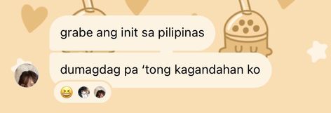 Convo Filipino, Filipino Convo Funny, Filipino Tweets Funny, Messenger Convo Tagalog, Filipino Header, Kanal Humor Convo, Convo Meme, Missing Her Quotes, Funny Convo