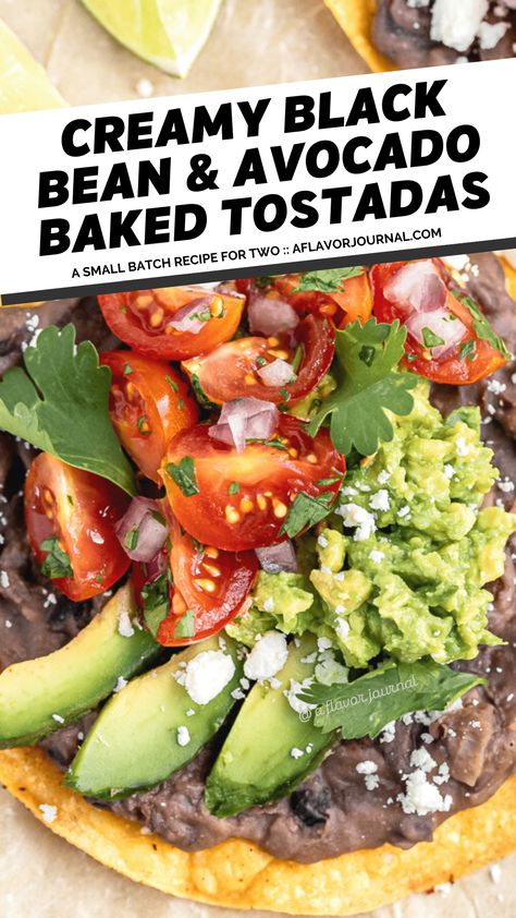 A Creamy Black Bean Tostada Recipe for two with a crunchy baked tostada shell topped with creamy black beans, avocado, and fresh tomato topping. #bakedtostadas #blackbeantostadas #avocadotostadas #tostada #crunchytostadas #blackbeans #dinnerfortwo #healthyrecipes #creamyblackbeans #blackbeanrecipe #vegetarianrecipe #healthydinnerideas #healthydinnerrecipes #healthylunchideas #healthylunchrecipes Low Calorie Tostada Recipes, Black Beans Breakfast Recipes, Vegetarian Plant Based Recipes, Low Cal Tostadas, Veggie Tostada Recipes, Bean And Cheese Tostadas, Breakfast Black Beans, Black Beans And Tomatoes Recipes, Black Bean Breakfast Recipes