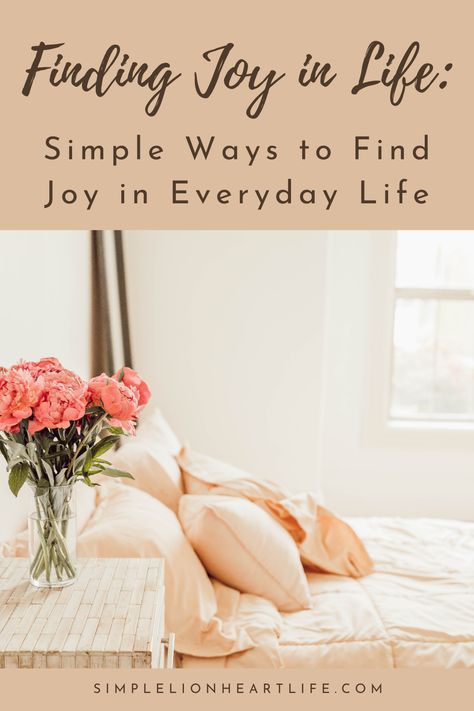 Finding Joy in Life: Simple Ways to Find Joy in Everyday Life Wellness Selfcare, Hygge Life, Simpler Lifestyle, Simplifying Life, Finding Inner Peace, Find Joy, Choose Joy, Small Moments, Everyday Moments