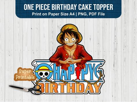 One Piece Topper Printable, One Piece Cake Topper Printable, One Piece Cake Topper, One Piece Cake, One Piece Birthday, Anime Happy Birthday, One Piece Birthdays, Cake Topper Printable, One Piece Theme