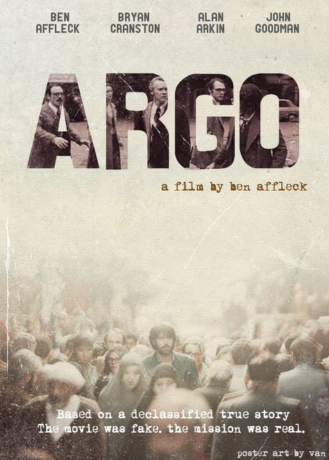 Argo. Alan Arkin, Chris Messina, John Goodman, Movies Posters, Bryan Cranston, Movies Worth Watching, Septième Art, I Love Cinema, See Movie