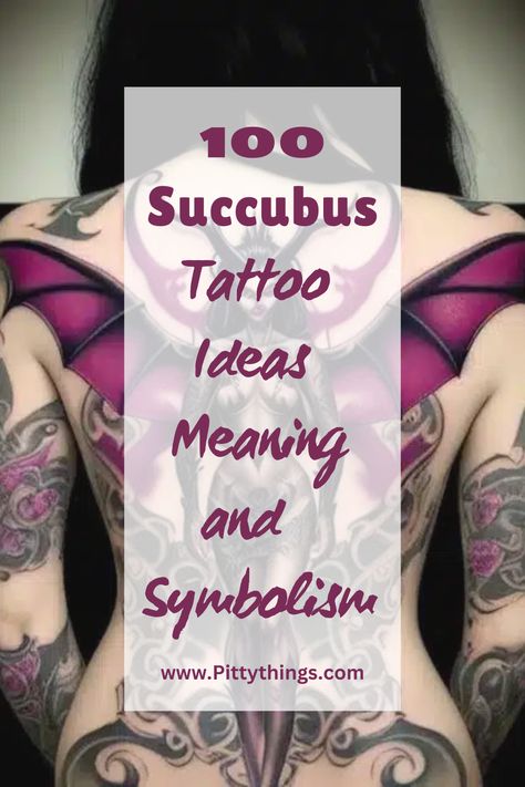 In this blog post, we will delve into the captivating world of succubi, exploring their origins, symbolism, and the meaning behind succubus tattoos. #SuccubusTattoo #TattooSymbolism #DarkFantasyArt #SupernaturalTattoo #TattooDesigns #FantasyInk #MythologicalCreatures #SuccubusArt #TattooInspiration #InkMeaning #FantasyWorld #TattooCulture #TattooIdeas #MythicalBeings #SymbolicTattoo #TattooStory #PittyThings Incubus Tattoo Meaning English, Tattoo Ideas Succubus, Incubus Tattoo Meaning, Wicca Symbols Tattoo, Sucubus Tattoo Meaning, Female Demon Tattoo Design, Dark Girly Tattoos, Succubus Womb Tattoo Meanings English, Succubus Tattoo Ideas