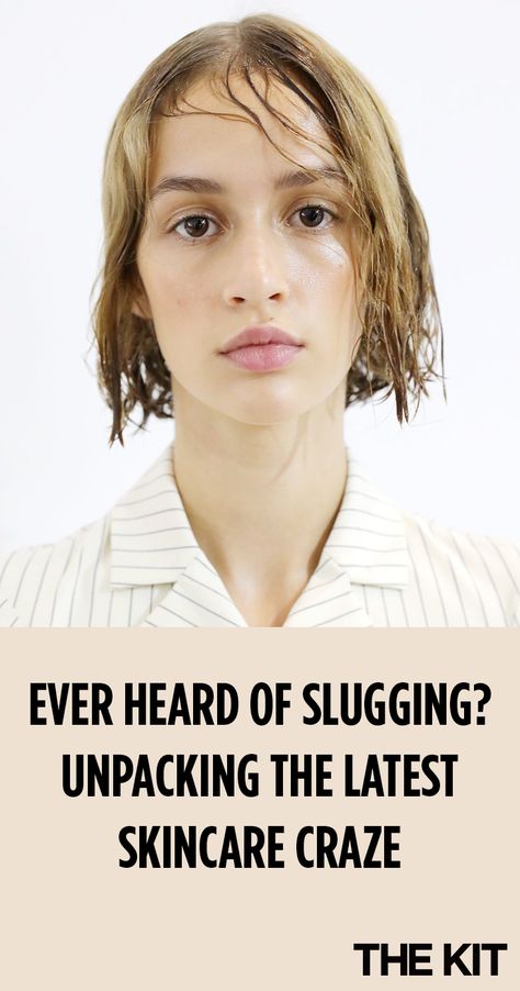 No, there are no actual slugs involved. Rather, you are the slug. Or at least, you’re just as slimy as one. Originating in Korea, the slugging skincare trend—it’s huge on TikTok and Reddit—consists of smearing your face with something greasy like petroleum jelly before bed. The idea is to create a physical barrier to ensure moisture stays in. #TheKit #Skincare #DrySkin #SluggingSkincare Slug Your Face, Petroleum Jelly, Go To Bed, Slug, Before Bed, Good Sleep, Vaseline, Dry Skin, Toner