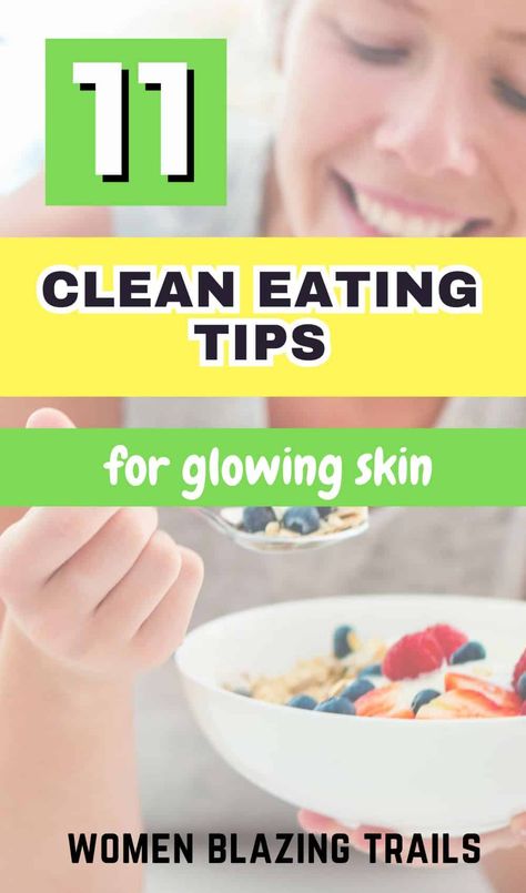 11 Healthy Eating Tips For Glowing Skin Glowing Skin Diet, Tips For Glowing Skin, Antiaging Skincare Routine, Skin Diet, Diy Body Scrub, Sugar Scrub Diy, Health Tips For Women, Grooming Tips, Eating Tips