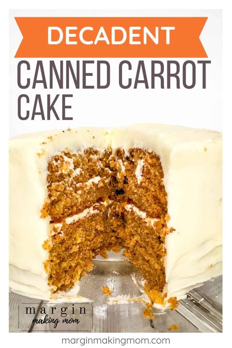 Easy Old Fashioned Canned Carrot Cake Recipe - Margin Making Mom Carrots Cake, Canned Carrots, Unfrosted Cake, Carrot Bread, Bun Cake, Work Food, Cooked Carrots, Cake Recipes From Scratch, Cinnamon Bun