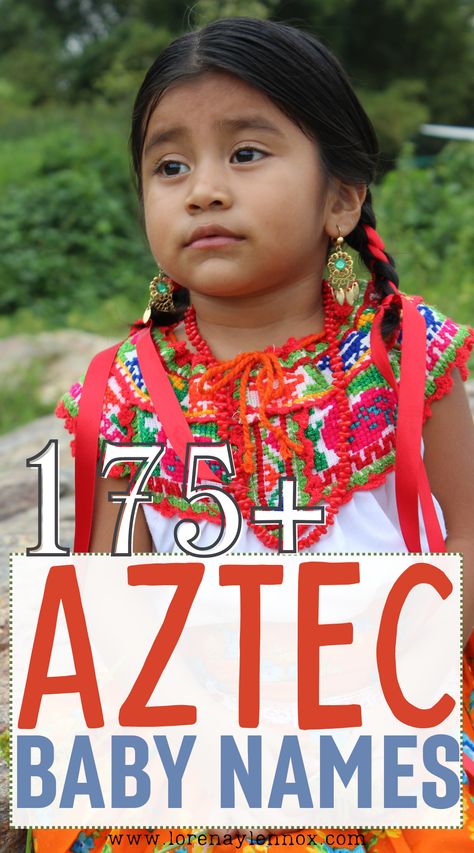 Inside: 170+ traditional Aztec baby names and their meanings to use in 2022 Ever since I started learning about Spanish and Latin American studies, I have become entranced with the different indigenous tribes of Latin America. And, since you all seem to love my baby name lists, I thought I would share a list of Aztec baby names with you that I have come across in my studies. Aztec Baby Names, Native Names And Meanings, Columbian Names, Latin Names Girl, Mayan Names, Native American Girl Names, Latin Names And Meanings, Latin Boy Names, Spanish Baby Girl Names