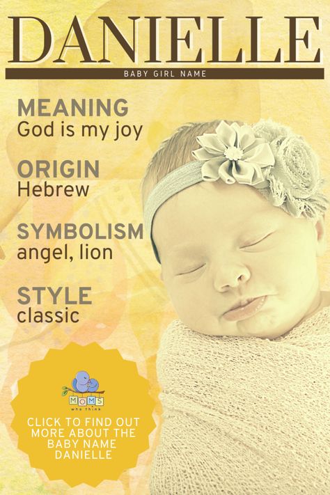 Danielle Name Meaning, Popular Baby Girl Names, Names Meaning, Baby Name Meaning, Middle Names For Girls, Gender Neutral Names, Vintage Names, Creative Names