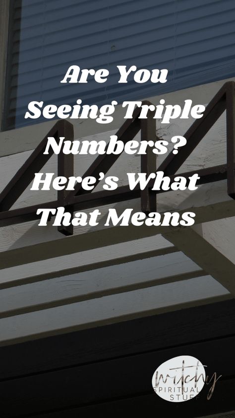 Triple Numbers Meaning, Triple Numbers, Seeing 555, Seeing 444, 111 222 333 444 555, Seeing 222, Spiritual Stuff, Number Meanings, Angel Numbers