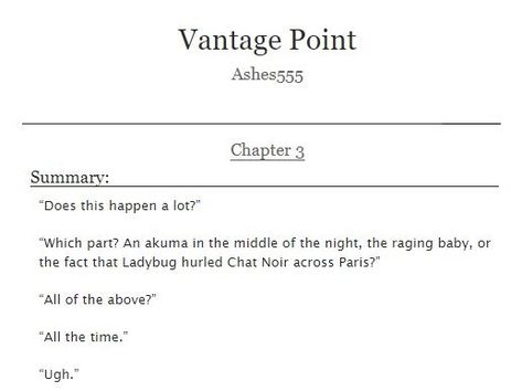 Final chapter of Vantage Point is on AO3! Archive Of Our Own Link, A03 Link, Ao3 Link, Marinette And Adrien, Vantage Point, Archive Of Our Own, Chapter 3, His Hands, Make Sense