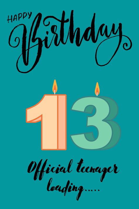 Happy Birthday Teenager, Happy Birthday Verses, 13th Birthday Boys, Fairytale Quotes, Bday Quotes, Anniversary Quotes Funny, Birthday Verses, Happy 13th Birthday, Bff Gifts Diy