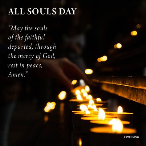 All Soul Days, All Souls Day Quotes Catholic, Happy All Souls Day Quotes, All Souls Day Catholic, Souls Day Quote, All Souls Day Quote, Souls Day, Anniversary Quotes For Him, Departed Soul