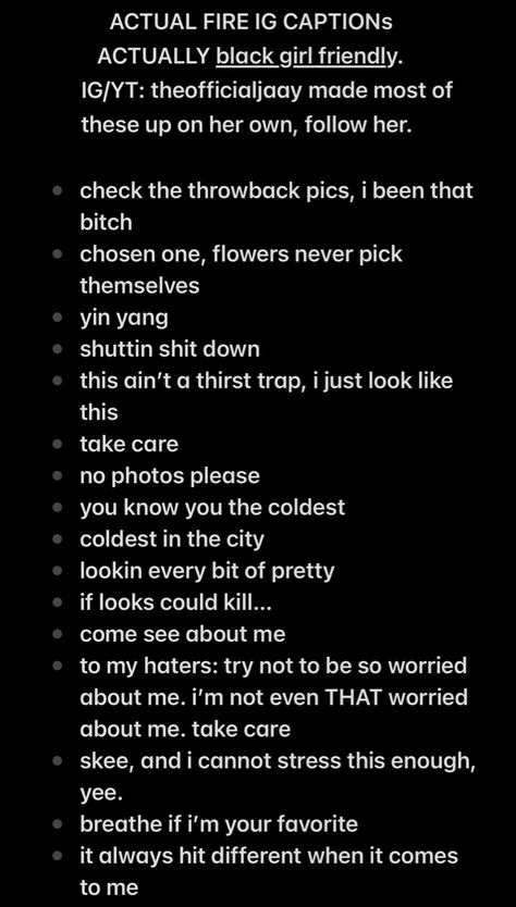 Yb Captions For Instagram, Fly Outfit Captions, Dark Skin Captions For Instagram, Ig Captions 2024, All Black Captions, Pretty Ig Captions, Baddie Instagram Bios, Hoco Ig Captions, Shady Instagram Captions