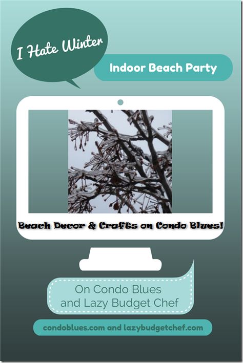 I hate winter/cabin fever indoor beach party crafts and decor Cabin Fever Party, Indoor Beach Party, Beach Party Food, I Hate Winter, Beach Party Ideas, Indoor Beach, Hate Winter, Beach Party Decorations, Budget Recipes