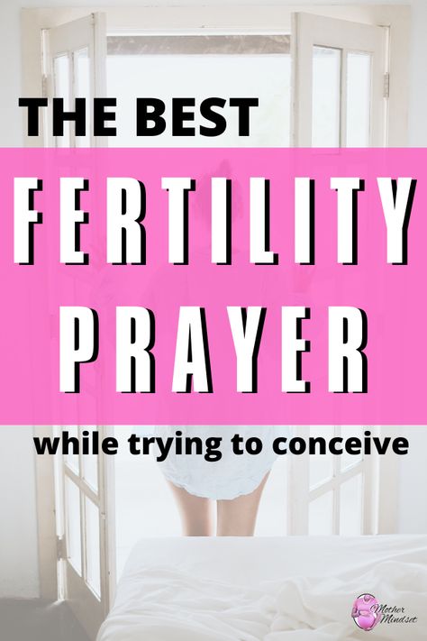 The Best Fertility Prayer While Trying to Conceive | Mother Mindset Prayers For Conceiving, Prayer To Get Pregnant, Fertility Prayer, Pregnancy Prayer, Fertility Boosters, How To Conceive, Prayer For Baby, Praying For A Baby, Learning To Pray