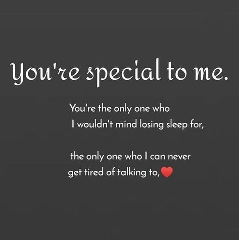 you're special to me You're Special To Me, Love Shayari Romantic, You're Special, Together Quotes, Sweet Romantic Quotes, Bestest Friend Quotes, Deep Quotes About Love, Happy Birthday Quotes For Friends, Good Relationship Quotes