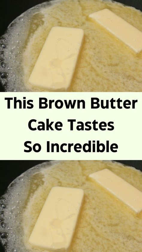 Brown your butter before mixing it into your cake batter for the best cake ever. Although dessert is always good no matter what the dish is, there’s something particularly special about baked goods that you make yourself. Whether it’s homemade cookies, a pie or a cake, you can really taste the love that went into it. Still, no matter how good of bakers we may be, there are always more tricks and tips to learn to take your recipes to the next level. Today, we’re going to show you a unique cake Browned Butter Cake Recipe, Warm Butter Cake, Brown Butter Pound Cake, Old School Butter Pound Cake, Village Tavern Butter Cake Recipe, Brown Butter Cake Recipe, Cross Cakes, Best Cake Ever, Butter Cake Recipe