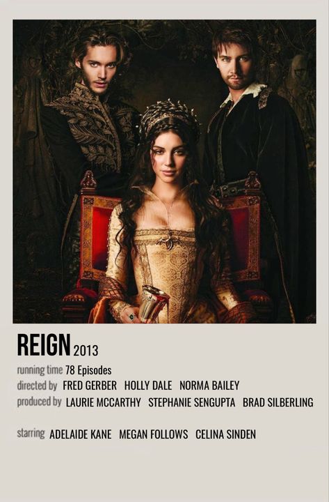 Reign Polaroid Poster, Reign Poster, Great Expectations Movie, Reign Aesthetic, Reign Tv Show, Stranger Things Costume, Series Poster, Music Poster Ideas, Girly Movies