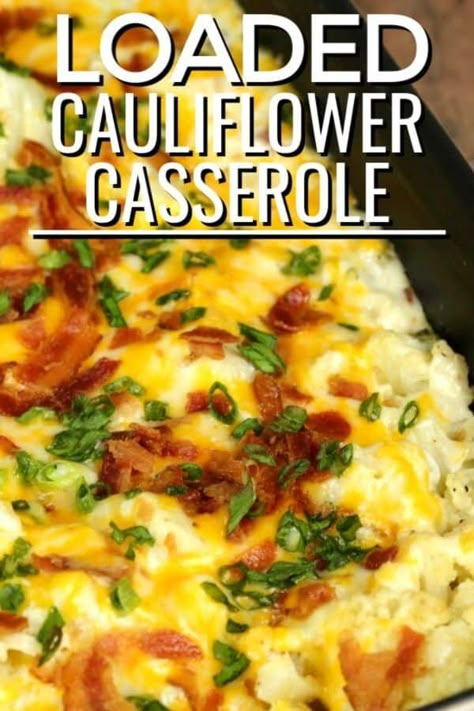 Paleo Casserole Recipes, Keto Cauliflower Casserole, Baked Cauliflower Casserole, Loaded Cauliflower Bake, Cauliflower Bake, Loaded Baked Potato Casserole, Creamy Mashed Cauliflower, Cauliflower Casserole Recipes, Loaded Cauliflower Casserole